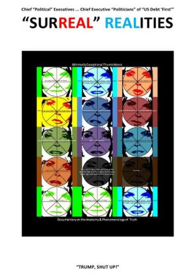 "SURREAL" REALITIES: Chief "Political" Executives ... Chief Executive "Politicians" of "US Debt ’First’"