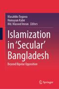 Islamization in Secular Bangladesh
