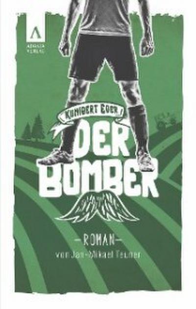 Kunibert Eder - Der Bomber