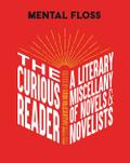Mental Floss: The Curious Reader