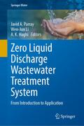 Zero Liquid Discharge Wastewater Treatment System