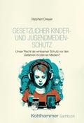 Gesetzlicher Kinder- und Jugendmedienschutz