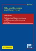 Falltraining Abgabenordnung und Finanzgerichtsordnung