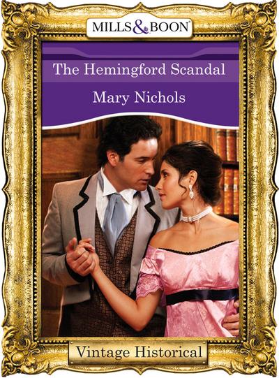 The Hemingford Scandal (Mills & Boon Historical) (Regency, Book 55)