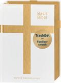 BasisBibel - Traubibel mit Familienchronik
