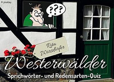 Westerwälder Sprichwörter- und Redensarten-Quiz (Spiel)
