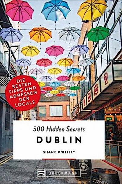 500 Hidden Secrets Dublin