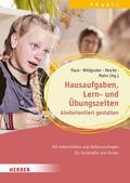 Hausaufgaben, Lern- und Übungszeiten kindorientier