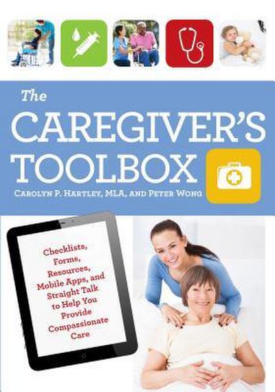 The Caregiver’s Toolbox