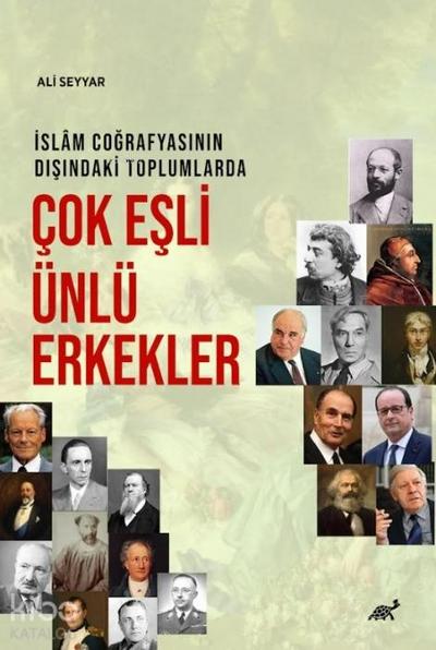 Islam Cografyasinin Disindaki Toplumlarda Cok Esli Ünlü Erkekler