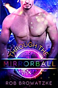 Through the Mirrorball
