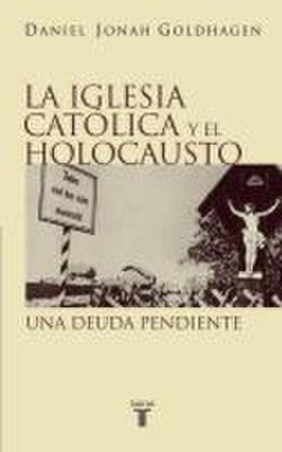 La iglesias católica y el holocausto