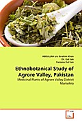 Ethnobotanical Study of Agrore Valley, Pakistan