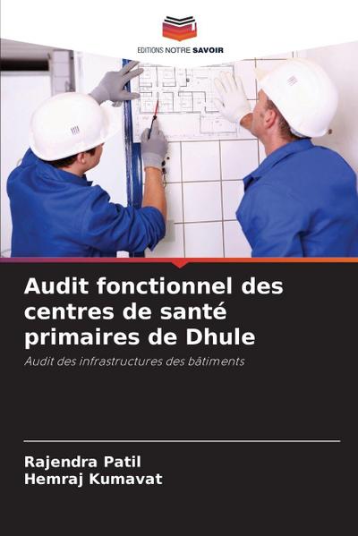 Audit fonctionnel des centres de santé primaires de Dhule