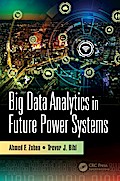 Big Data Analytics in Future Power Systems