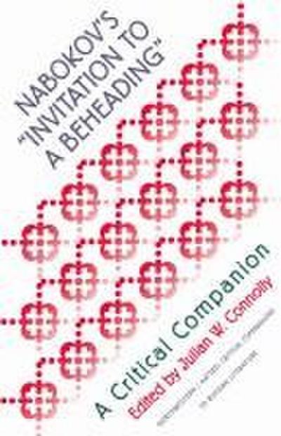 Nabokov’s Invitation to a Beheading