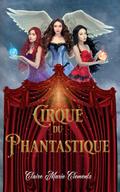 Cirque du Phantastique