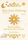 Eine Neue Ordnung. Bd.5