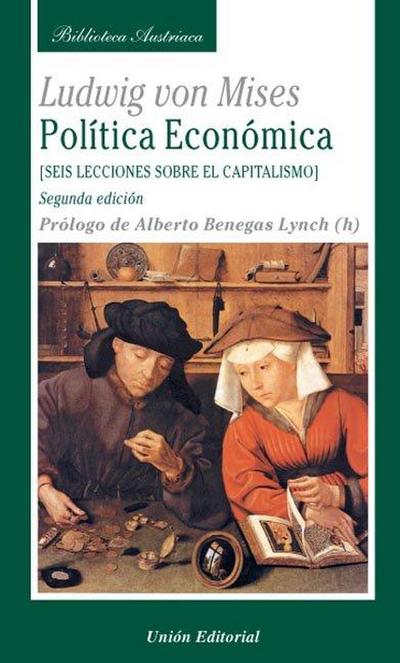 Política económica : seis lecciones sobre el capitalismo