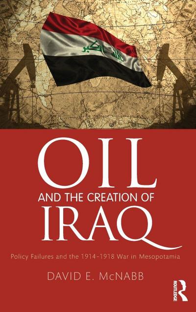 Oil and the Creation of Iraq