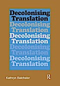 Decolonizing Translation