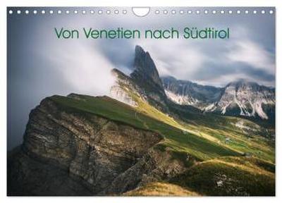 Von Venetien nach Südtirol (Wandkalender 2026 DIN A4 quer), CALVENDO Monatskalender