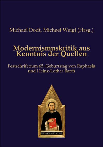 Modernismuskritik aus Kenntnis der Quellen