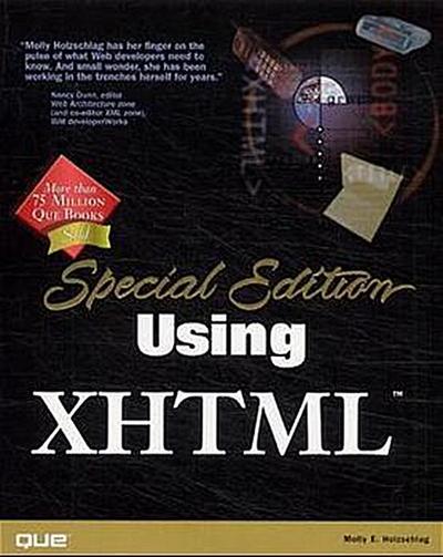 Using XHTML: Special Edition (Special Edition Using) by Holzschlag, Molly E.