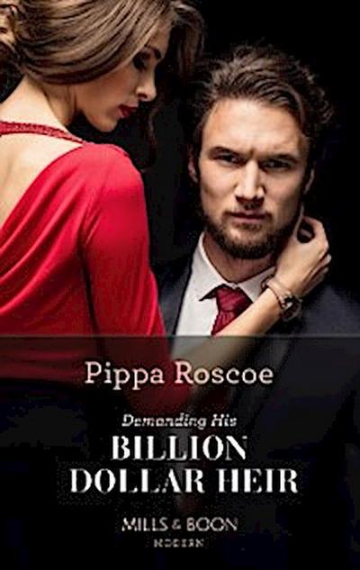 Demanding His Billion-Dollar Heir