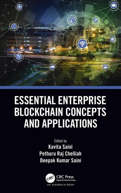 Essential Enterprise Blockchain Concepts and Applications
