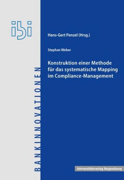 Konstruktion einer Methode für das systematische Mapping im Compliance-Management