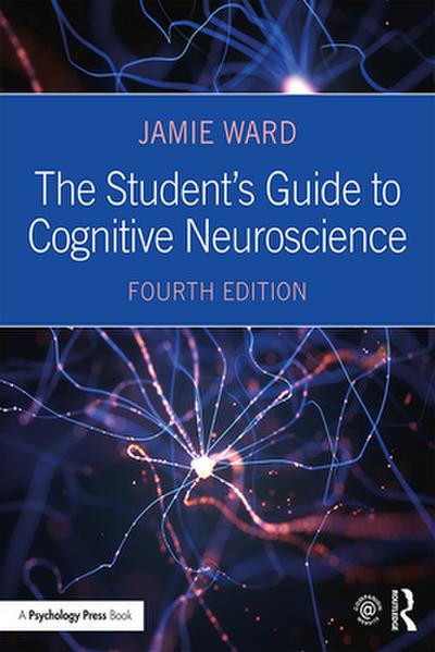 Student’s Guide to Cognitive Neuroscience