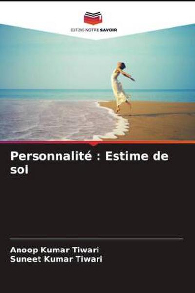 Personnalité : Estime de soi