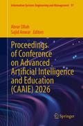 Proceedings of Conference on Advanced Artificial Intelligence and Education (CAAIE) 2026