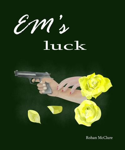 Em’s Luck