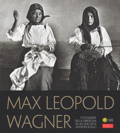Tiragallo, F: Max Leopold Wagner. Fotografie della Sardegna
