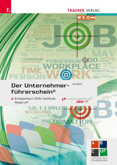 Der Unternehmerführerschein - Entrepreneur’s Skills Certificate, Modul UP + E-Book