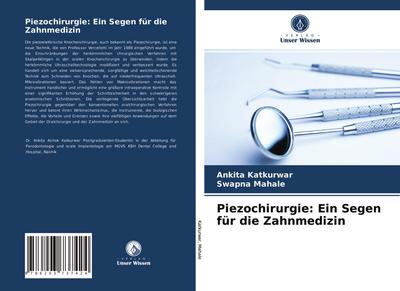 Piezochirurgie: Ein Segen für die Zahnmedizin