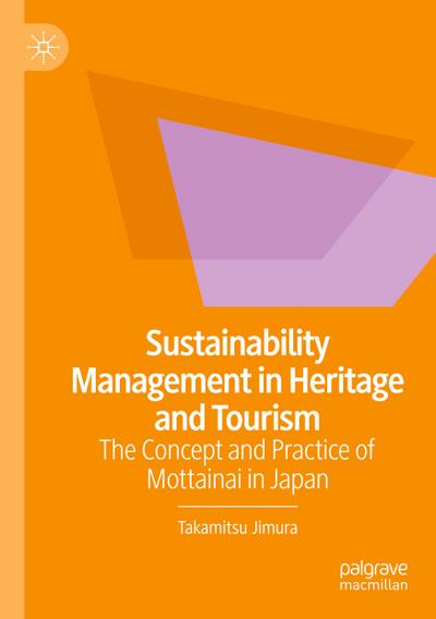 Sustainability Management in Heritage and Tourism