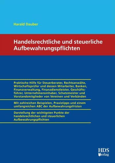 Handelsrechtliche und steuerliche Aufbewahrungspflichten