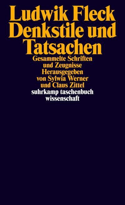 Denkstile und Tatsachen: Gesammelte Schriften und Zeugnisse (suhrkamp taschenbuch wissenschaft)