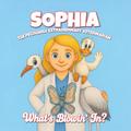 Sophia the Peculiarly Extraordinary Veterinarian
