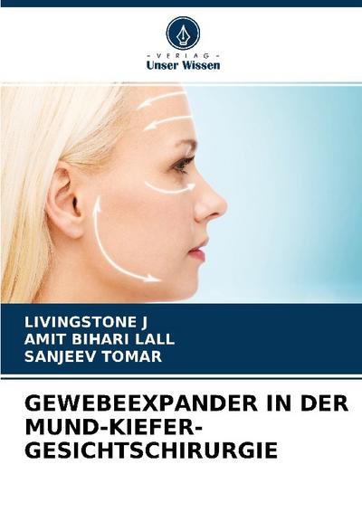 GEWEBEEXPANDER IN DER MUND-KIEFER-GESICHTSCHIRURGIE