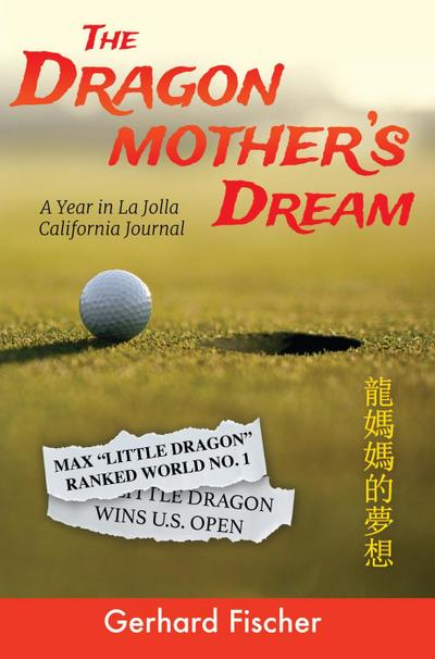 The Dragon Mother’s Dream: A Year in La Jolla - California Journal