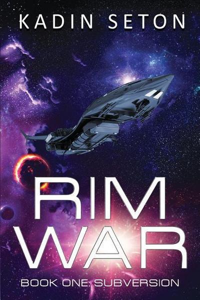 Rim War: Subversion
