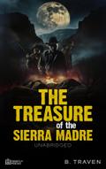 The Treasure of the Sierra Madre - Unabridged