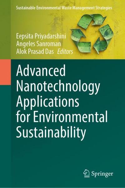 Advanced Nanotechnology Applications for Environmental Sustainability