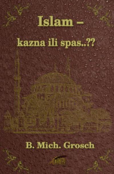Islam - kazna ili spas..?