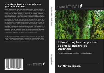 Literatura, teatro y cine sobre la guerra de Vietnam