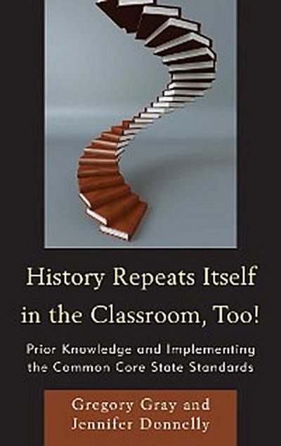 History Repeats Itself in the Classroom, Too!